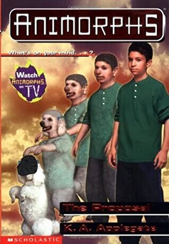 The Proposal (Animorphs, 35, Band 35)