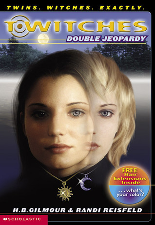 Double Jeopardy (T*witches, Band 6)