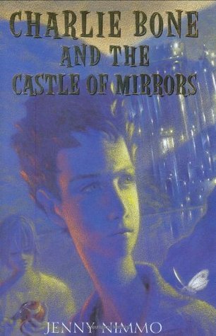 Charlie Bone and the Castle of Mirrors (Children of the Red King, Band 4)