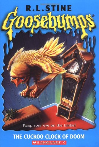 The Cuckoo Clock of Doom (Goosebumps, Band 28)