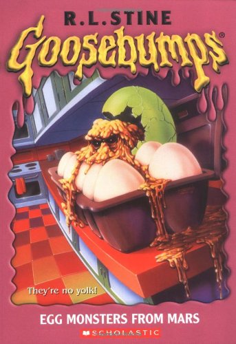 Egg Monsters from Mars (Goosebumps, Band 42)
