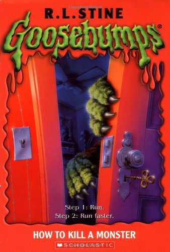How to Kill a Monster (Goosebumps, Band 46)