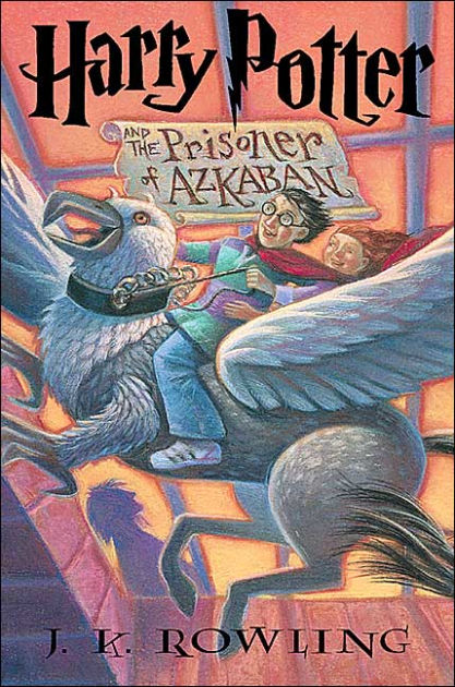 Harry Potter and the Prisoner of Azkaban (Book 3)