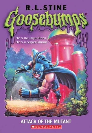 Attack of the Mutant (Goosebumps, Band 25)