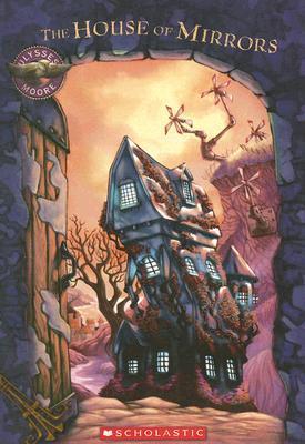 The House of Mirrors (Ulysses Moore, Band 3)