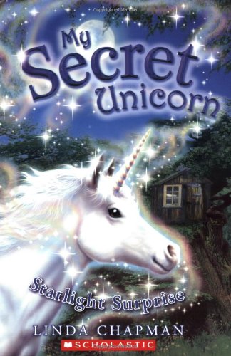 Starlight Surprise (My Secret Unicorn, Band 4)