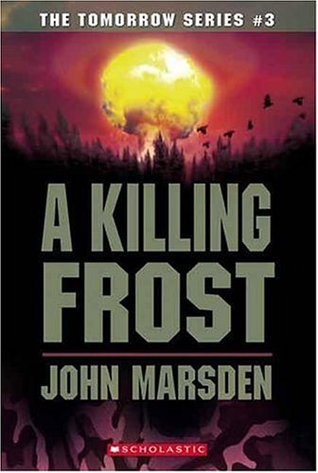 A Killing Frost (The Tomorrow, Band 3)