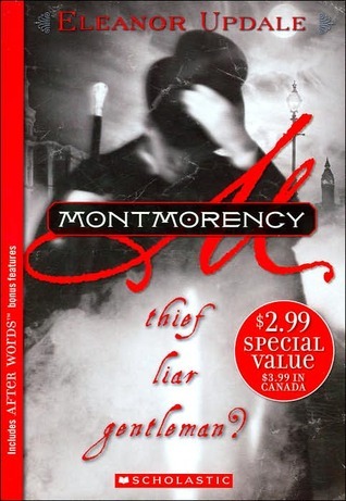 Montmorency: Thief Liar Gentleman? (After Words)