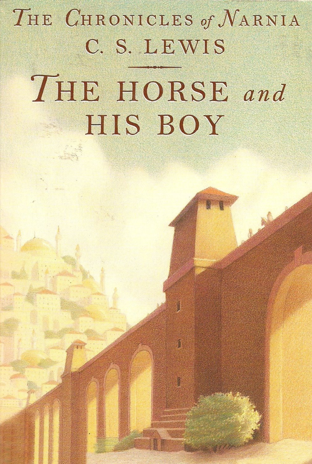 The horse and his boy BOOK 3 (BOOK 3 Chronicles of Narnia),BOOK 3. (The Horse and His Boy, Book 3) by C. S Lewis (1995) Paperback