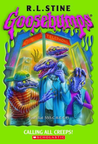 Calling All Creeps! (Goosebumps, Band 50)