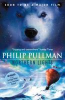 Northern Lights. Children's Edition. His Dark Materials 1 (His Dark Materials): Winner of the Carnegie Medal & The Guardian Award 1995
