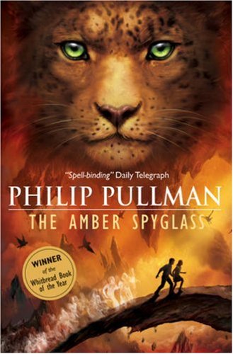 The Amber Spyglass (His Dark Materials): Winner of the Whitbread Children's Book Award 2001