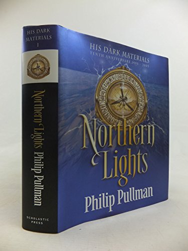 Northern Lights: Winner of the Carnegie Medal & The Guardian Award 1995 (His Dark Materials, Band 1)