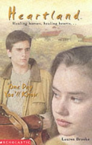 One Day You'll Know (Heartland S.)