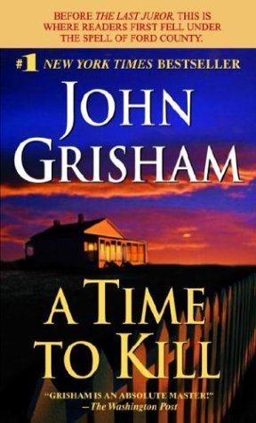 A Time to Kill (Jake Brigance, Band 1)
