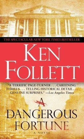 A Dangerous Fortune: A Novel