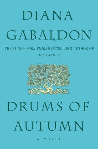 Drums of Autumn: A Novel (Outlander, Band 4)