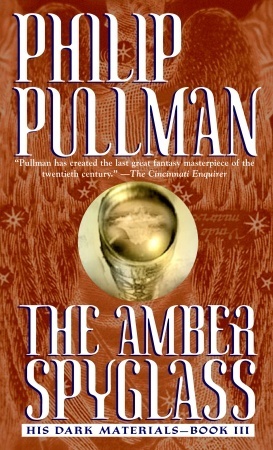 The Amber Spyglass: His Dark Materials
