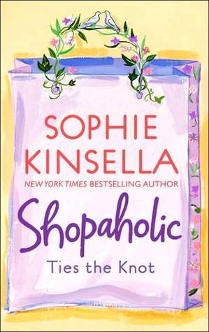 Shopaholic Ties the Knot (Shopaholic Series)