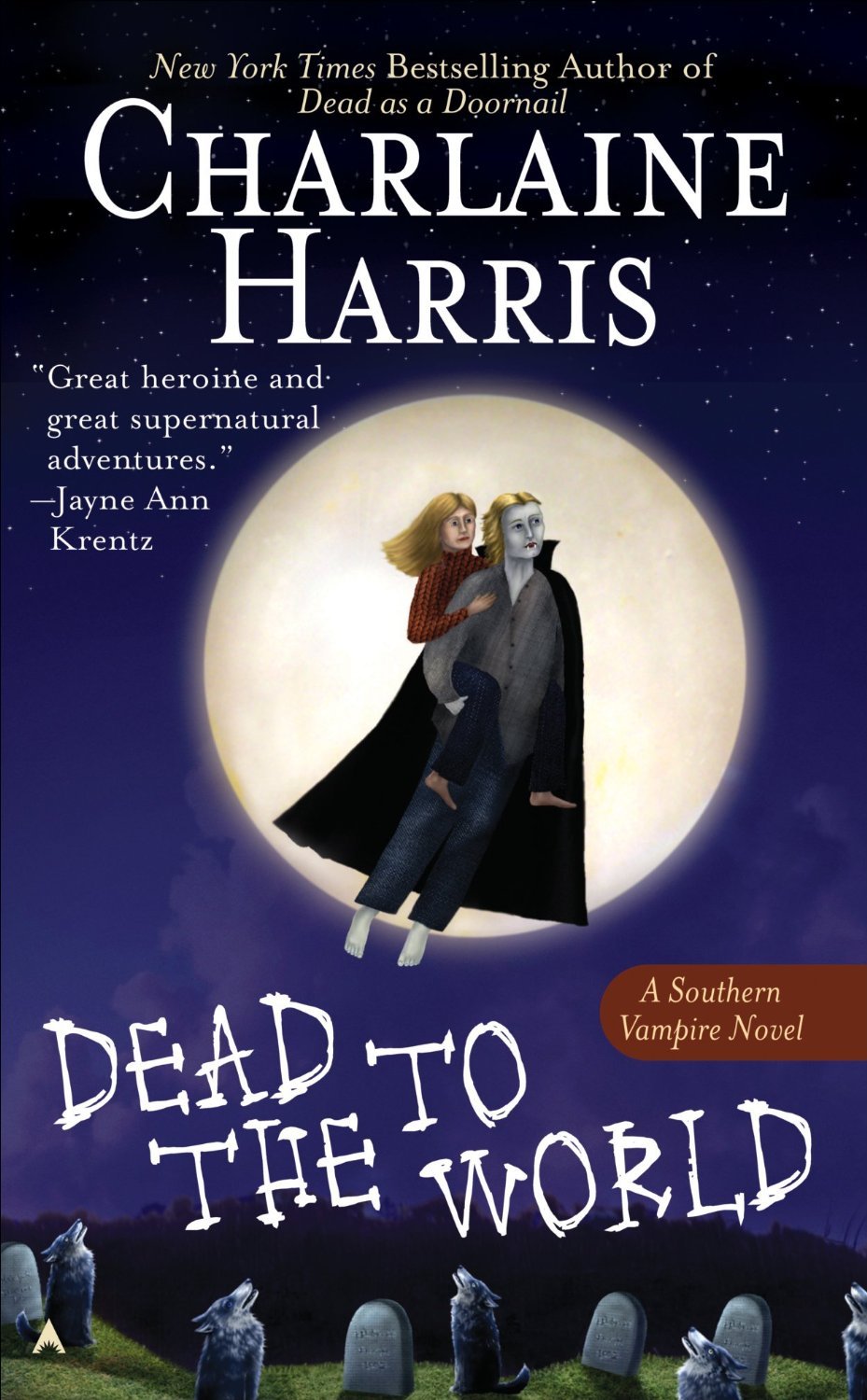 Dead to the World (Sookie Stackhouse/True Blood, Band 4)