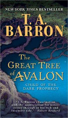 The Great Tree of Avalon 1: Child of the Dark Prophecy