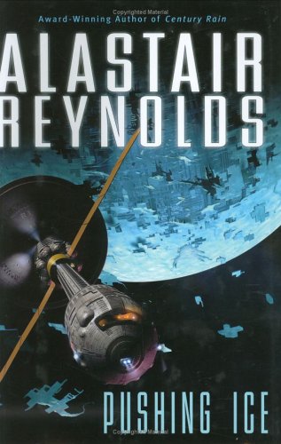 Pushing Ice (Revelation Space, Band 8)