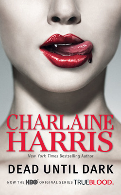 Dead Until Dark, TV Tie-In (Sookie Stackhouse/True Blood, Band 1)