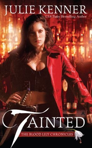 Tainted (THE BLOOD LILY CHRONICLES, Band 1)