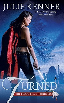 Turned (The Blood Lily Chronicles, Band 3)