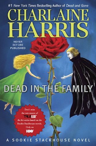Harris, C: DEAD IN THE FAMILY (Sookie Stackhouse/True Blood, Band 10)