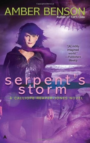 Serpent's Storm (A Calliope Reaper-Jones Novel, Band 3)