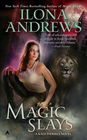 Magic Slays: Kate Daniels, Book 5