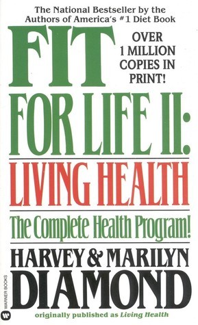Fit for Life II: Living Health