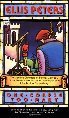 One Corpse Too Many: The Second Chronicle of Brother Cadfael (Brother Cadfael Mysteries)