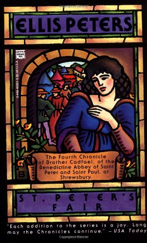 St. Peter's Fair: The Fourth Chronicle of Brother Cadfael