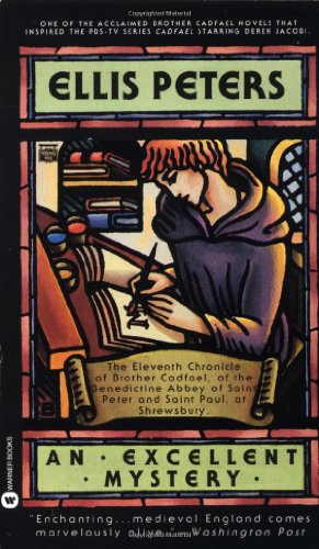 An Excellent Mystery: The Eleventh Chronicle of Brother Cadfael