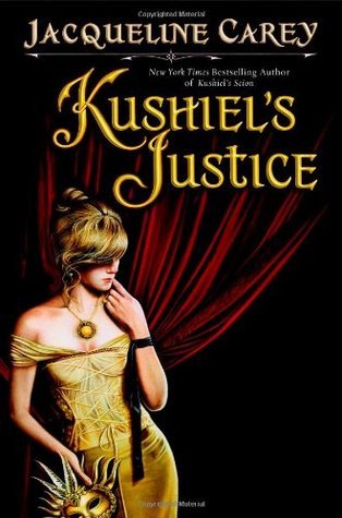 Kushiel's Justice (Kushiel's Legacy, Band 5)