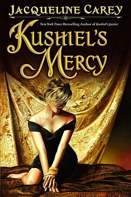 Kushiel's Mercy (Kushiel's Legacy, 6, Band 6)