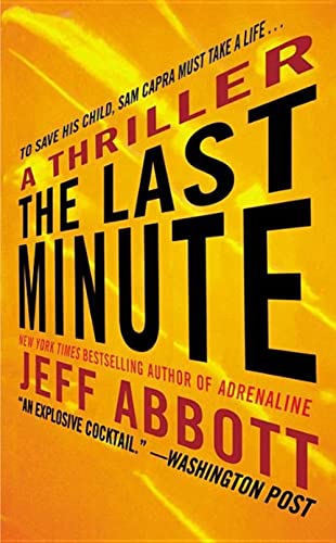 The Last Minute (The Sam Capra Series, 2, Band 2)