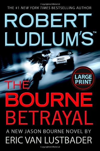 Robert Ludlum's (TM) The Bourne Betrayal
