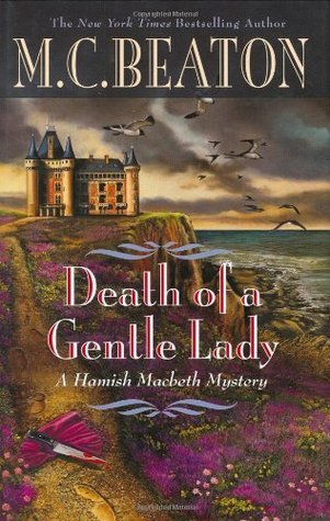 Death of a Gentle Lady (Hamish Macbeth Mystery)