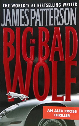 The Big Bad Wolf (Alex Cross, 9, Band 9)