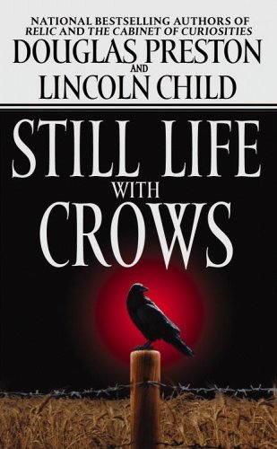 Still Life with Crows (Agent Pendergast Series, 4)