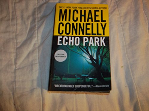 Echo Park (A Harry Bosch Novel, 12, Band 12)