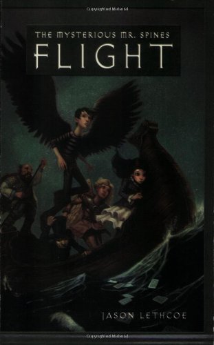 Flight (Mysterious Mr. Spines, Band 2)