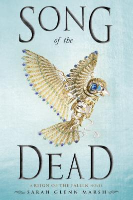 Song of the Dead (Reign of the Fallen, Band 2)