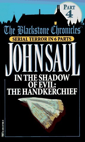 In the Shadow of Evil: The Handkerchief (Blackstone Chronicles, Band 4)