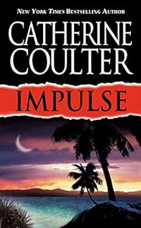 Impulse (Contemporary Romantic Thriller, Band 2)