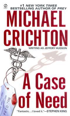 A Case of Need: A Suspense Thriller