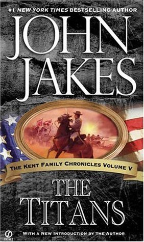 The Titans (Kent Family Chronicles, Band 5)